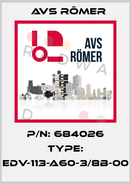 P/N: 684026 Type: EDV-113-A60-3/8B-00 Avs Römer