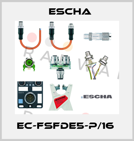 EC-FSFDE5-P/16  Escha