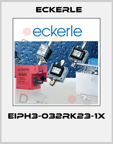 EIPH3-032RK23-1X  Eckerle