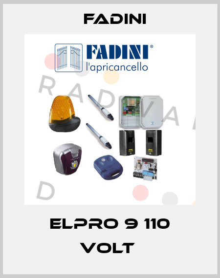 ELPRO 9 110 VOLT  FADINI