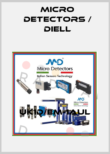UK1D/EM-1AUL Micro Detectors / Diell