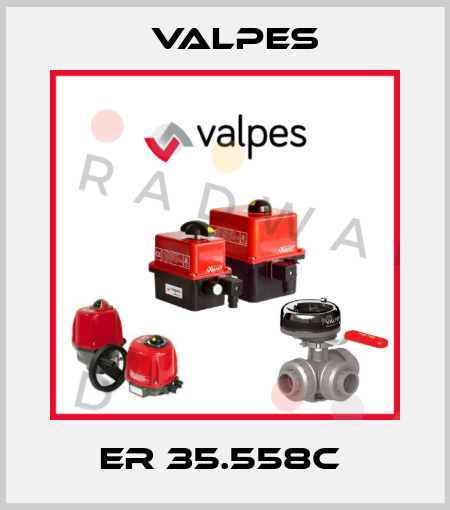 ER 35.558C  Valpes