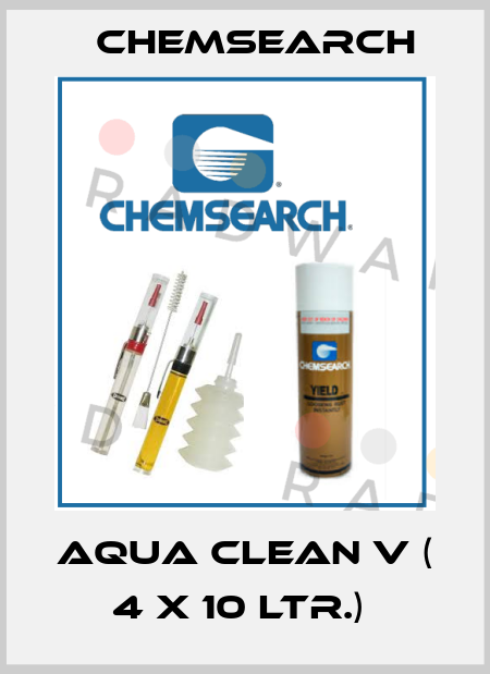 Aqua Clean V ( 4 x 10 ltr.)  Chemsearch