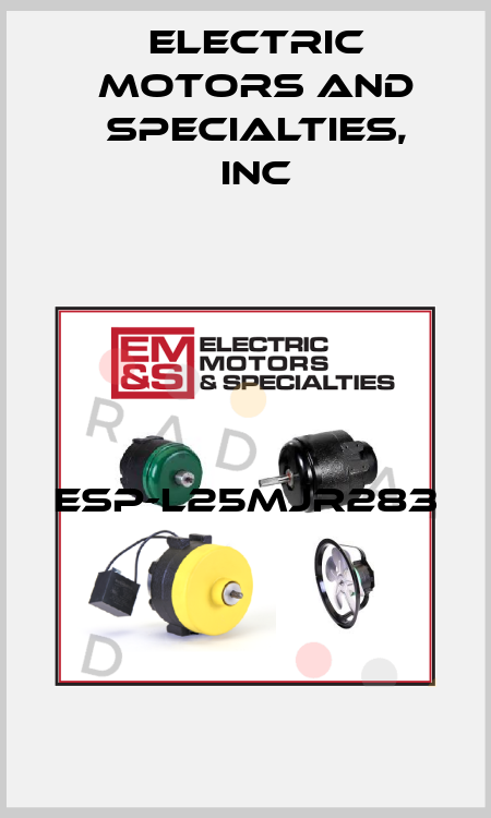 ESP-L25MJR283  Electric Motors and Specialties, Inc