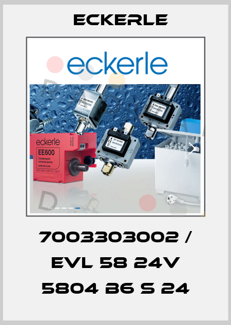 7003303002 / EVL 58 24V 5804 B6 S 24 Eckerle
