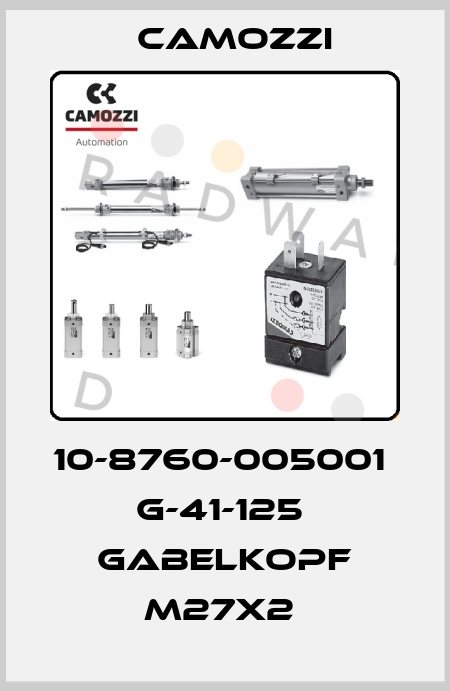 10-8760-005001  G-41-125  GABELKOPF M27X2  Camozzi