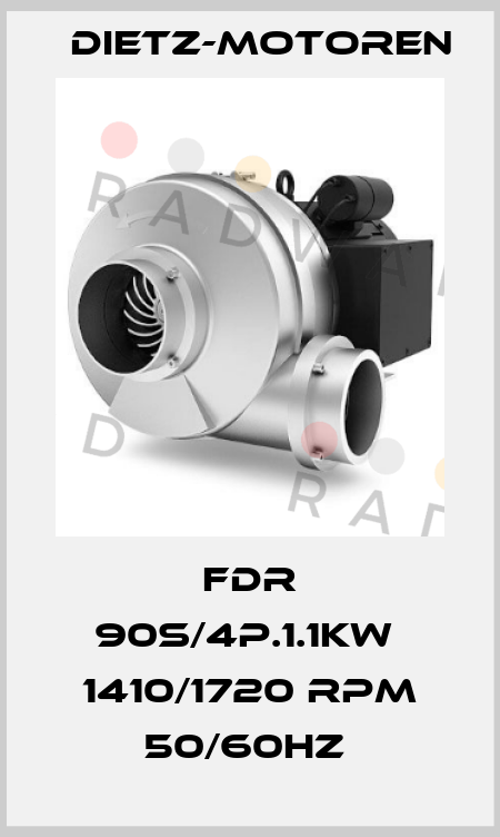 FDR 90S/4P.1.1KW  1410/1720 RPM 50/60HZ  Dietz-Motoren