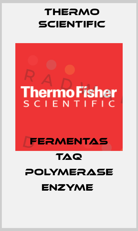 FERMENTAS TAQ POLYMERASE ENZYME  Thermo Scientific