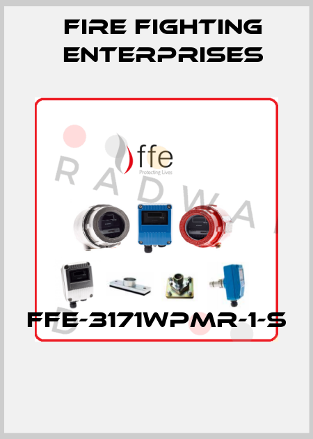 FFE-3171WPMR-1-S  Fire Fighting Enterprises
