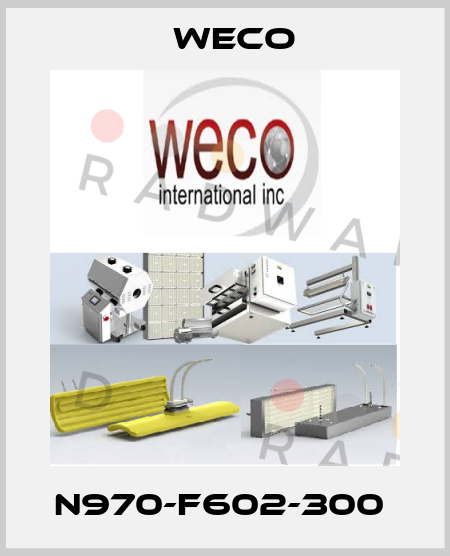 N970-F602-300  Weco
