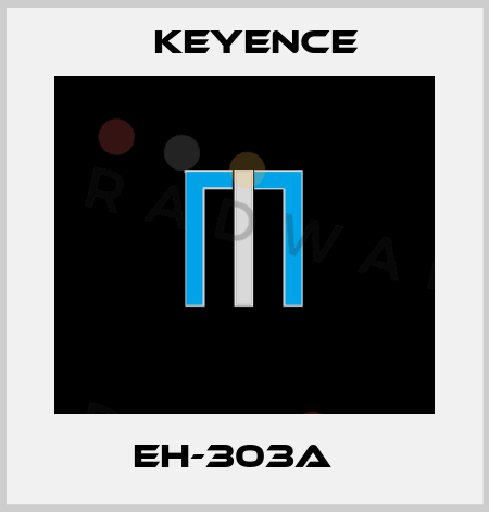 EH-303A   Keyence