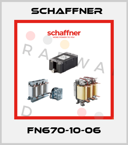 FN670-10-06 Schaffner