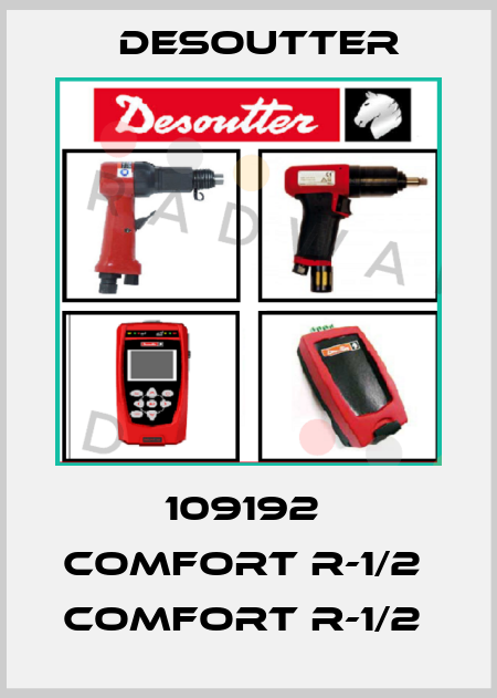 109192  COMFORT R-1/2  COMFORT R-1/2  Desoutter