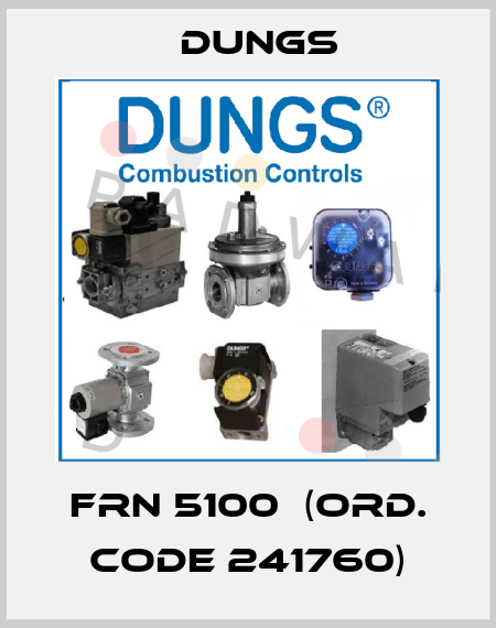 FRN 5100  (Ord. Code 241760) Dungs