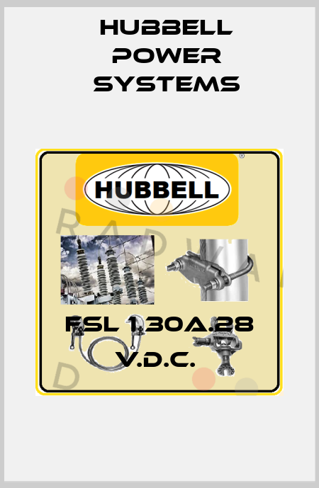 FSL 1 30A.28 V.D.C.  Hubbell Power Systems