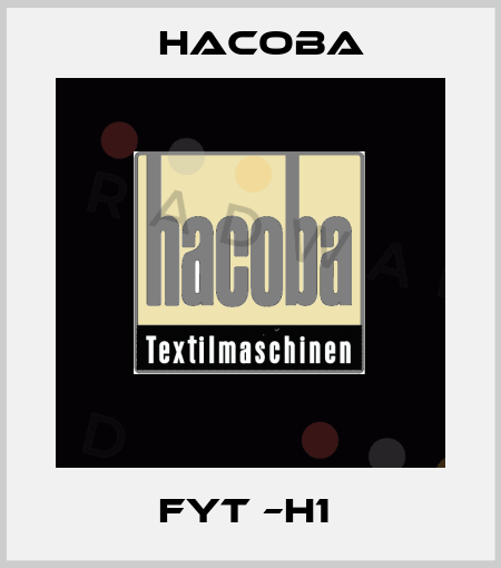 FYT –H1  HACOBA