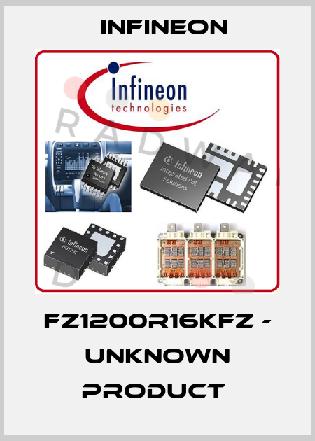 FZ1200R16KFZ - unknown product  Infineon