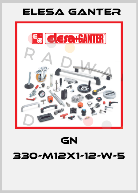 GN 330-M12X1-12-W-5  Elesa Ganter