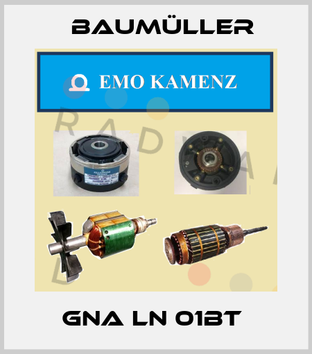 GNA LN 01BT  Baumüller
