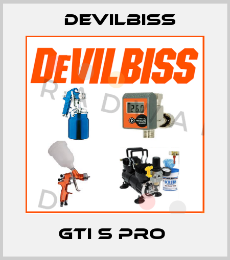 GTI S PRO  Devilbiss