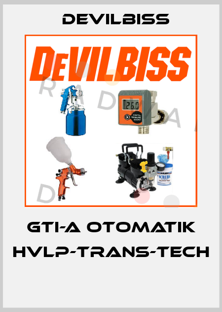 GTI-A OTOMATIK HVLP-TRANS-TECH  Devilbiss
