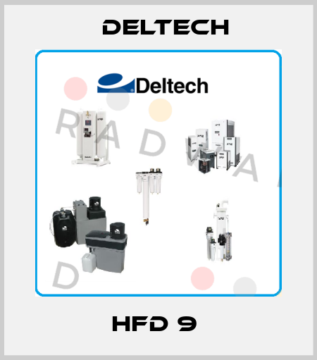 HFD 9  Deltech