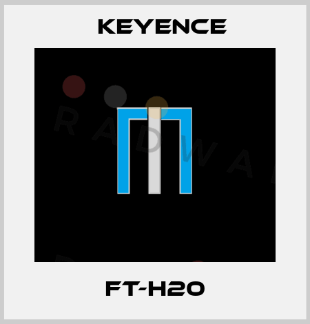FT-H20 Keyence