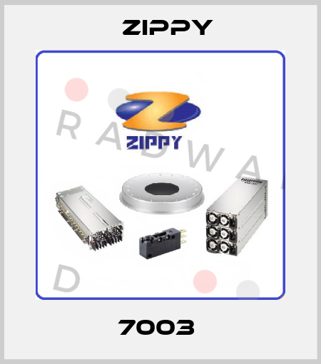 7003  Zippy