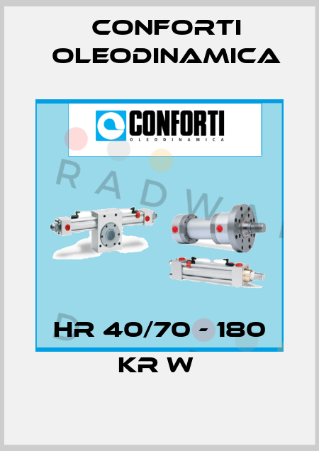HR 40/70 - 180 KR W  Conforti Oleodinamica