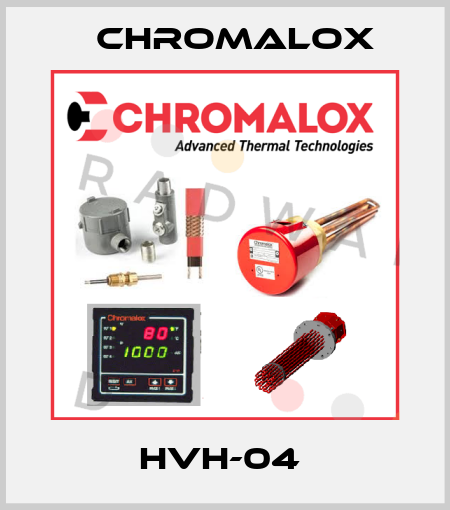 HVH-04  Chromalox
