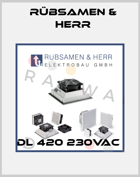 DL 420 230VAC  Rübsamen & Herr