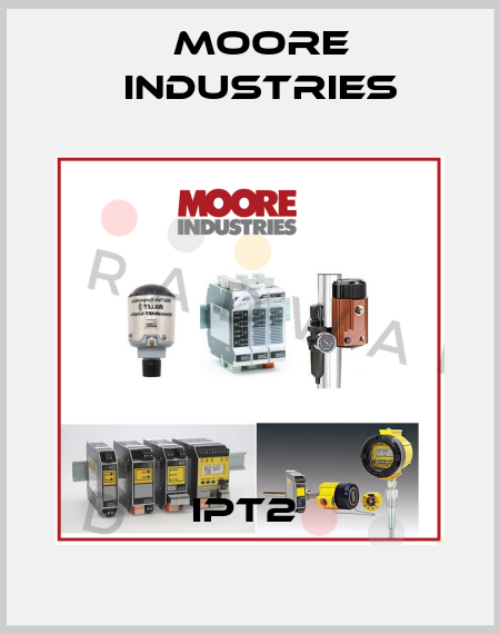 IPT2  Moore Industries