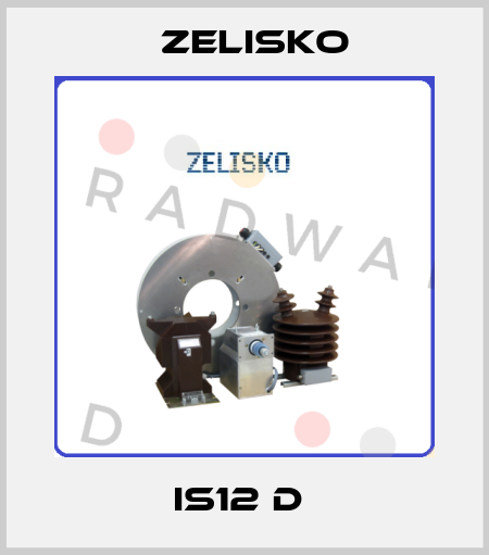 IS12 D  Zelisko