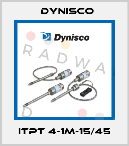 ITPT 4-1M-15/45 Dynisco