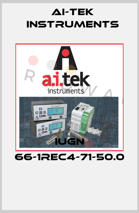 IUGN 66-1REC4-71-50.0  AI-Tek Instruments