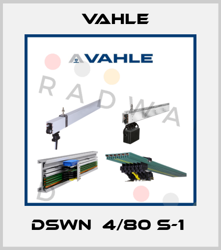DSWN  4/80 S-1  Vahle