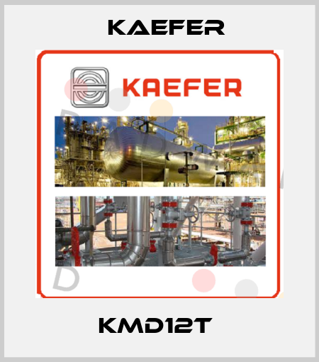 KMD12T  Kaefer