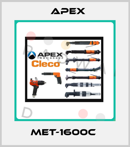 MET-1600C  Apex
