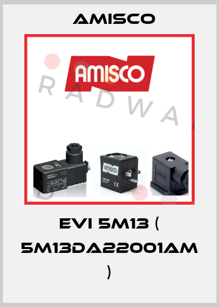 EVI 5M13 ( 5M13DA22001AM ) Amisco