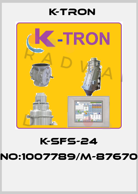 K-SFS-24 NO:1007789/M-87670  K-tron