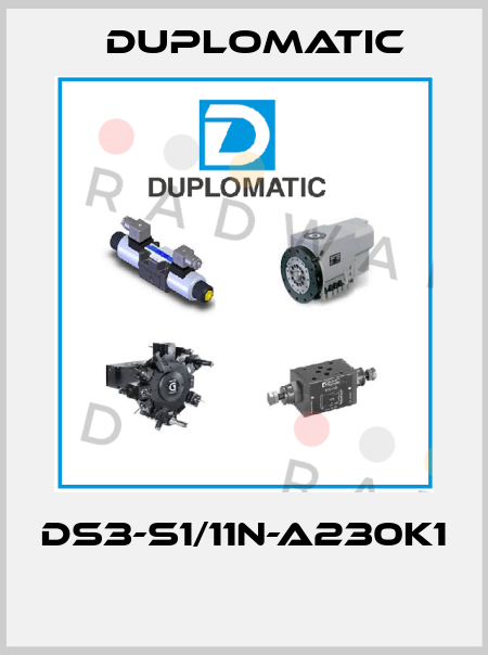 DS3-S1/11N-A230K1  Duplomatic