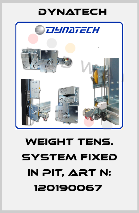 Weight tens. system fixed in pit, Art N: 120190067  Dynatech