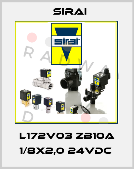 L172V03 ZB10A 1/8X2,0 24VDC  Sirai