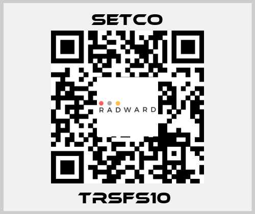 TRSFS10  SETCO