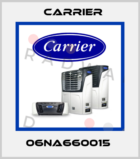 06NA660015  Carrier
