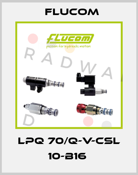 LPQ 70/Q-V-CSL 10-B16  Flucom