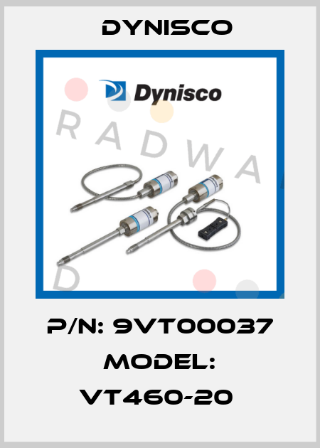 P/N: 9VT00037 Model: VT460-20  Dynisco