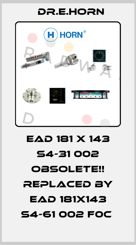 EAD 181 X 143 S4-31 002 Obsolete!! Replaced by EAD 181x143 S4-61 002 F0C  Dr.E.Horn