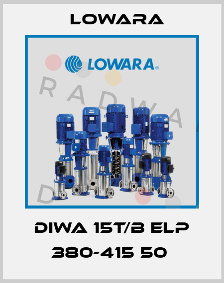 DIWA 15T/B ELP 380-415 50  Lowara