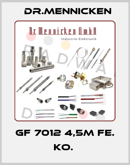 GF 7012 4,5M FE. KO.  DR.Mennicken